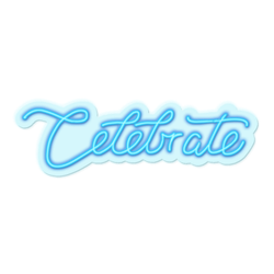 Celebrate - Blue LED Neon