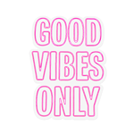 Good Vibes Only - Pink LED Neon